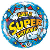 Qualatex 18 inch HAVE A SUPER BIRTHDAY! Foil Balloon