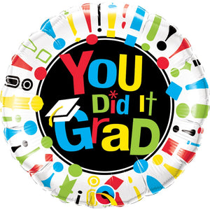 Qualatex 18 inch YOU DID IT GRAD! Foil Balloon 24104-Q-U